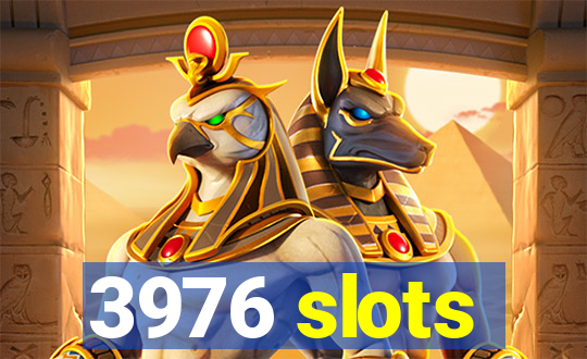 3976 slots